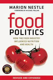 Food Politics by Marion Nestle